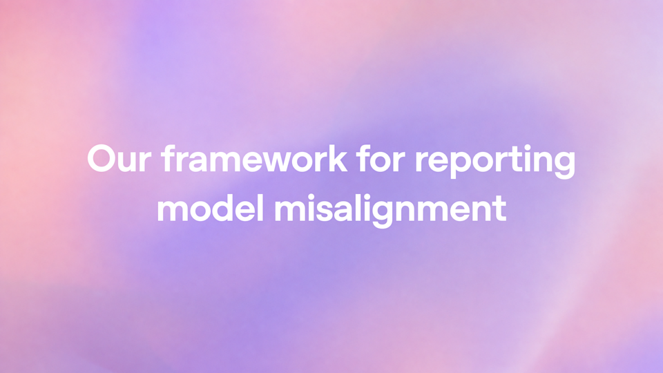OpenAI title artwork: Our framework for reporting model misalignment